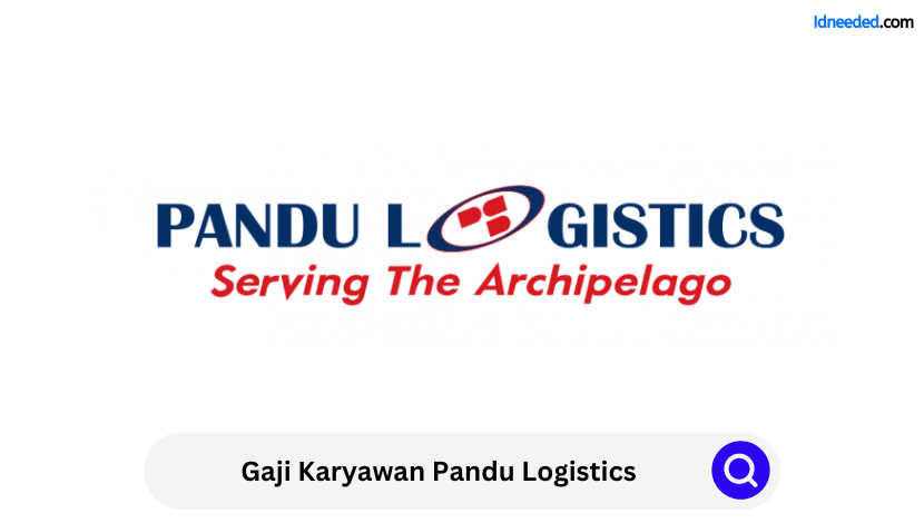 Gaji Karyawan Pandu Logistics
