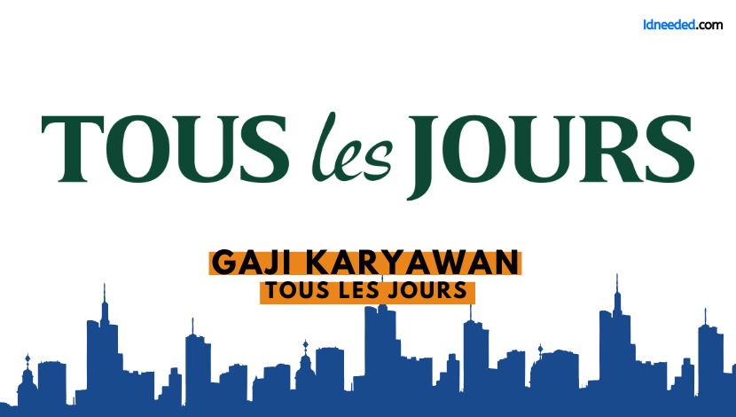 Gaji Karyawan Tous Les Jours